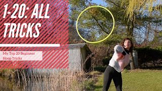 My Top 20 Hula Hoop Tricks for Beginners: 0120 All tricks together in one video | Boost your flow!