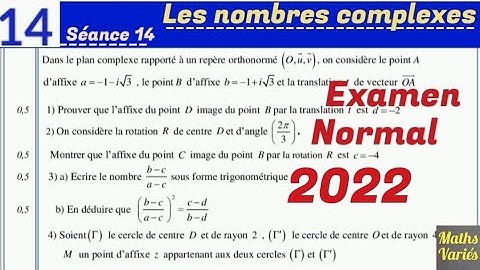 Les nombres complexes. séance 14. 2Bac sciences. correction d