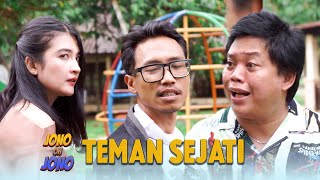 JONO OH JONO- Ep 9 - Teman Sejati