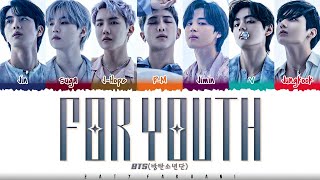 Download Bts 방탄소년단 - 'for Youth' Lyrics Color Coded_han_rom_eng Video MP3 Bts 방탄소년단 - 'for Youth' Lyrics Color Coded_han_rom_eng