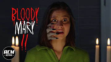 Bloody Mary 2 | Short Horror Film