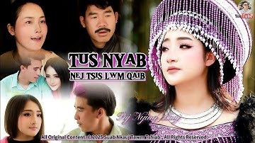 TUS NYAB NEJ TSIS LWM QAIB - Paj Nyiag Lauj (Official Music Video/Lyrics) Nkauj Tawm Tshiab 2025