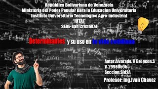 Matemática | Determinantes y su uso en la vida cotidiana