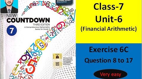 Class 7 math exercise 6C Question 8 to 17 || New countdown third edition book 7 exercise 6c | oxford