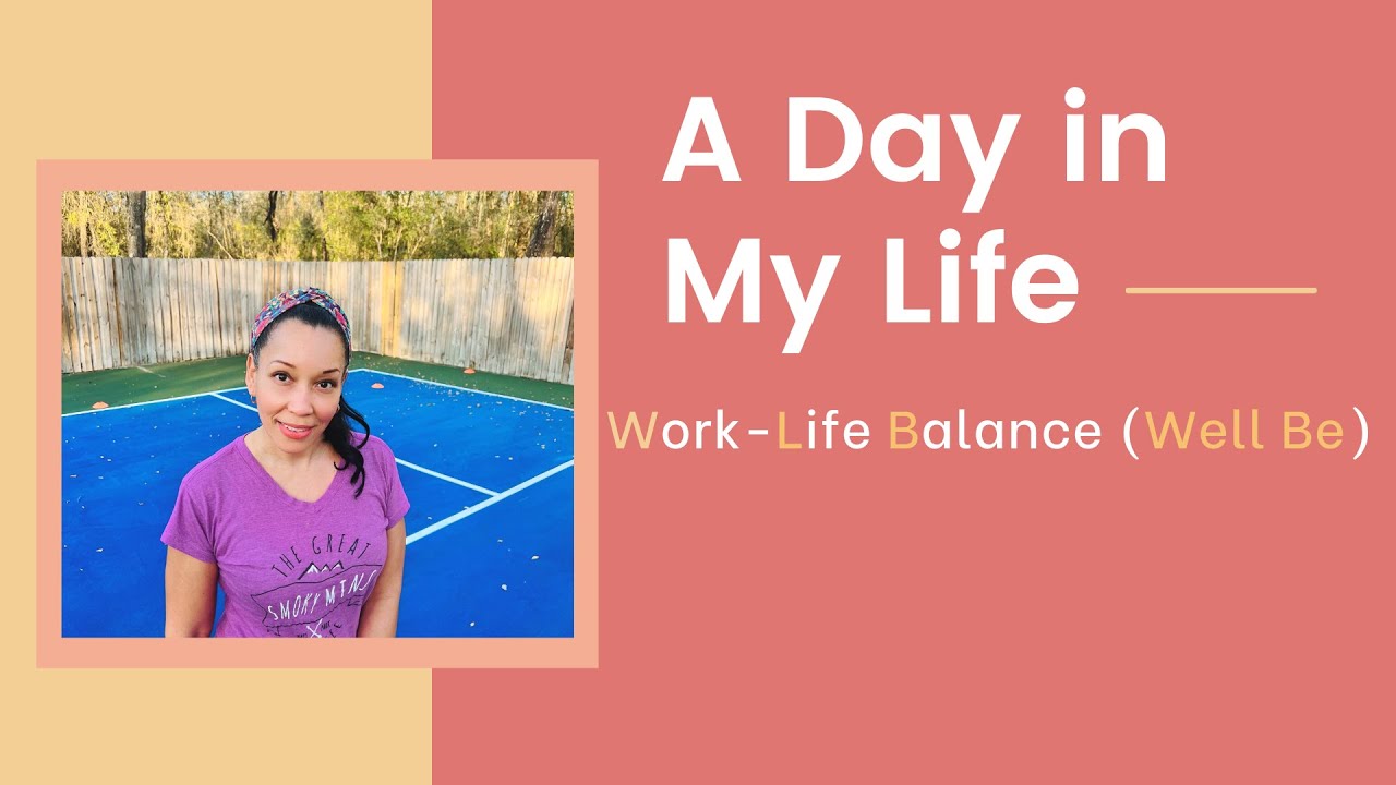 Day in my life: Work-Life Balance - YouTube