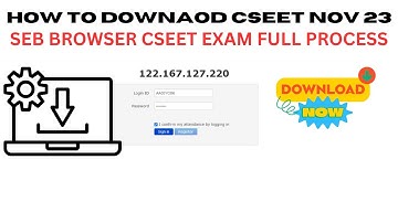 How to Download & Installed SEB Browser CSEET November 2023 Exam | Step By step Guide