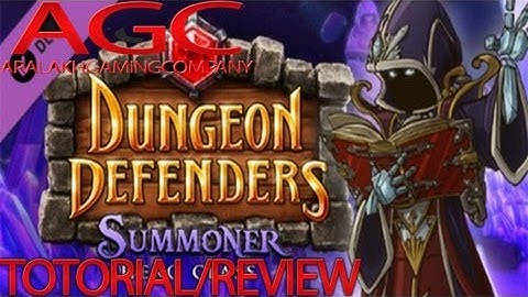 Dungeon Defenders - Summoner Class Review/Totorial