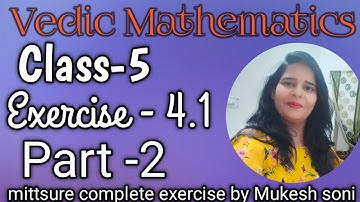 Class-5#lesson-4#exercise-4.1#vedicmathematic#part-2#maths#mittsure#RBSE#cbse#by Mukesh soni