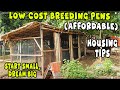 LOW-COST BREEDING PENS| HOUSING TIPS