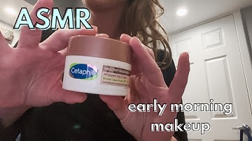 Doing your ASMR early morning makeup | gentle whispering, makeup triggers 