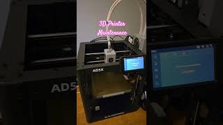 3D Printer Maintenance - Behind the scenes
