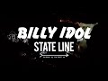 Capture de la vidéo Billy Idol: State Line – Official Trailer