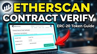 How to verify an ERC-20 token contract on Etherscan - Detailed Guide