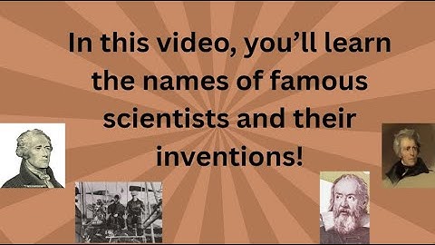 Scientists & Their Greatest Inventions | Educational Video Part 1 | Knowledge Toucan