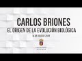 NAUKAS. CARLOS BRIONES. El origen de la evolución biológica.