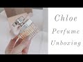 Chloe Unboxing | Love Story, Original, Absolu Comparison