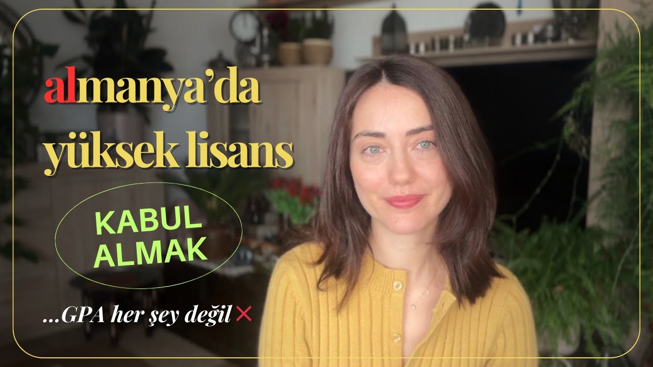 almanya'da yüksek lisans | kabul almak için yapman gerekenler
