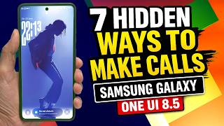 7 Hidden Ways to Call on Samsung Galaxy You Never Knew Existed! 😱 One UI 8 5