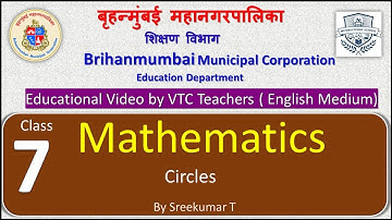 Class 7 Mathematics L 11 Circle by BMC VTC Teacher  Sreekumar T