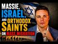 American Orthodoxy Ft Benjamin Michael Ep5 Massie Israel And Orthodox Saints On Mass Migration 