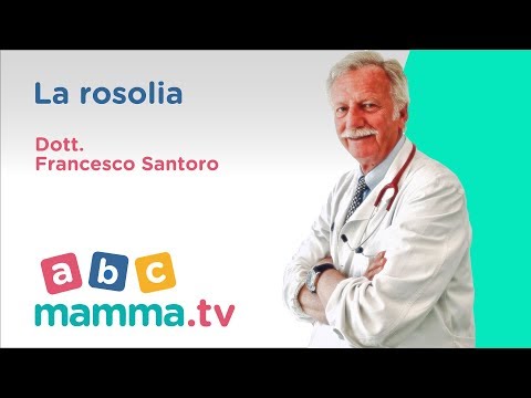 Video: Rosolia: Sintomi, Tipi, Trattamento