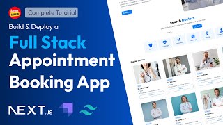 Build & Deploy Next.js Full Stack App | React.Js, Strapi, Tailwind | Doctor Appointment Booking App