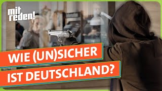 Wie (un)sicher ist Deutschland?