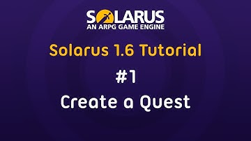 Solarus 1.6 Tutorial [en] - #1: Create a quest