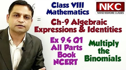 Class 8 Maths Ex 9.4 Q1 All Parts Ch9 Algebraic Expressions & Identities - Multiply the Binomials