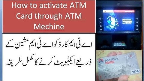How to activate allied bank atm debit card through Atm machine.  Atm card ksy activate Kary.