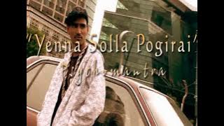 Psychomantra - Yenna Solla Pogirai