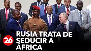 Rusia trata de seducir a África y estudia el plan de paz sobre Ucrania | 26Global