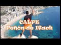 CALPE, PEÑÓN DE IFACH | COSTA BLANCA | SENDERISMO Y PLAYAS CON ENCANTO | TURISMO ALICANTE | SRF