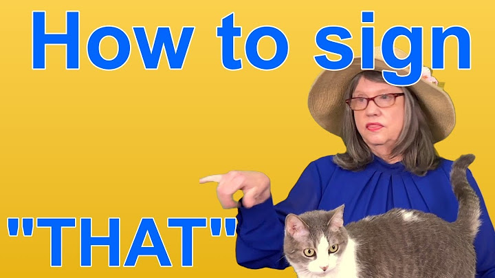 How To Sign THAT — ASL Word Of The Day — Word 276