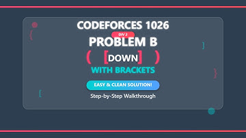 Codeforces 1026 Div 2 | Problem B - Down with Brackets | Easy & Clean Solution!