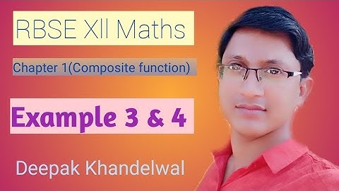 RBSE 12th Maths Chapter 1 (Composite Function) Example 3 & 4