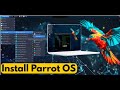How to Install Parrot OS 6.4 on Any Laptop (Step-by-Step Guide)| Installing Parrot OS Made Easy 2025