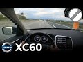 VOLVO XC60 – 2.4 163 PS POV DRIVE ON GERMAN AUTOBAHN | BRATUR