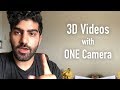 3D Videos with ONE Camera: Explained!