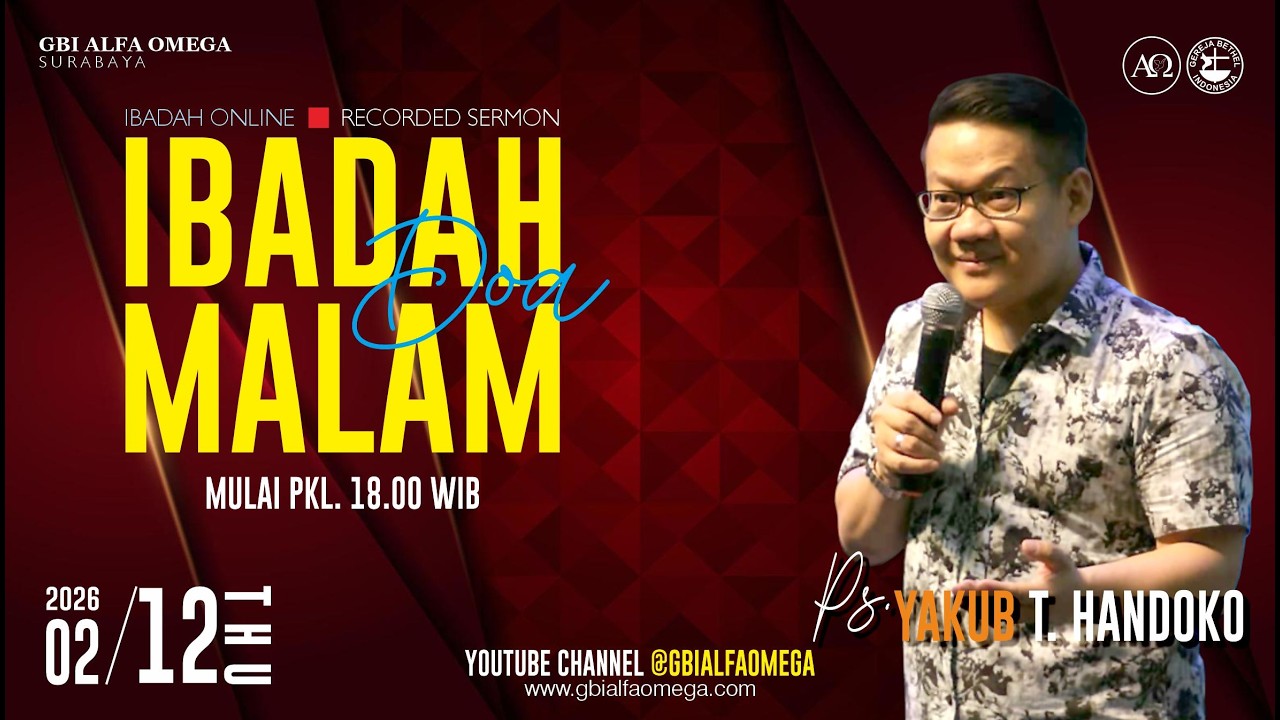 DOA MALAM | Ps. Yakub Tri Handoko | Kamis, 12 Februari 2026 | Pukul 18.00 WIB