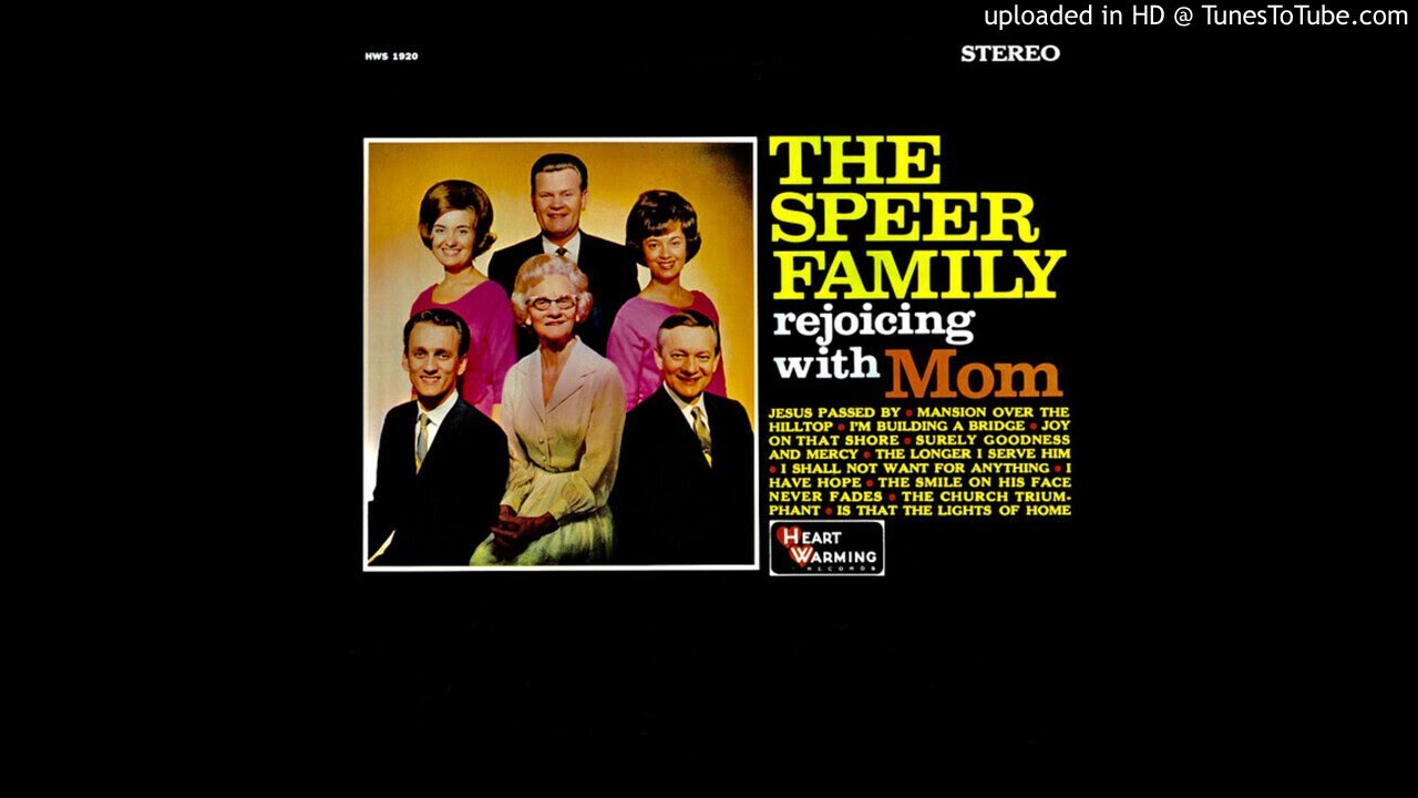 Rejoicing With Mom LP - The Speer Family (1967) [Complete Album]
