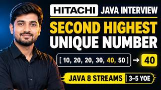 Information Hitachi Java Interview Coding Question | Second Highest Unique Number Using Java 8 Streams News