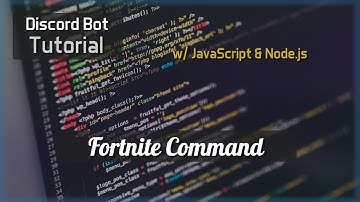 Discord Bot Tutorial Essentials: Fortnite Command