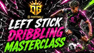 THE eFootball LEFT STICK DRIBBLING MASTERCLASS
