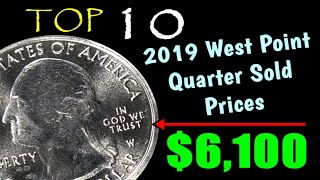 TOP 10 2019 West Point Quarter Sales - INSANE Prices Reaching $6,000+!!