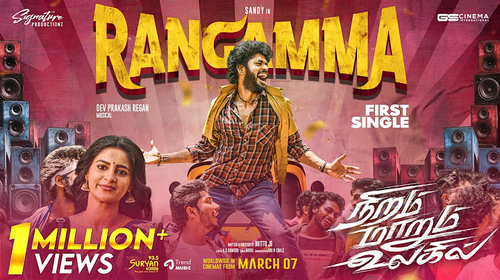 Rangamma - Video Song | Niram Marum Ulagil | Sandy, Rio, Ayra| Arivu | Dev Prakash Regan | Britto JB