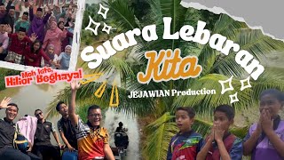 Edisi Khas 2026 Suara Lebaran Kita Jejawian