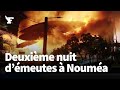 Nouvellecaldonie incendies  nouma aprs une deuxime nuit dmeutes