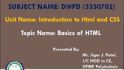 Basic of HTML | DWPD | 3350702 | Mr. Jigar Patel