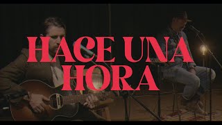Juan Pablo Vega &amp; Santiago Cruz - Hace Una Hora (Sesión en Vivo - 10 Años Nada Personal)